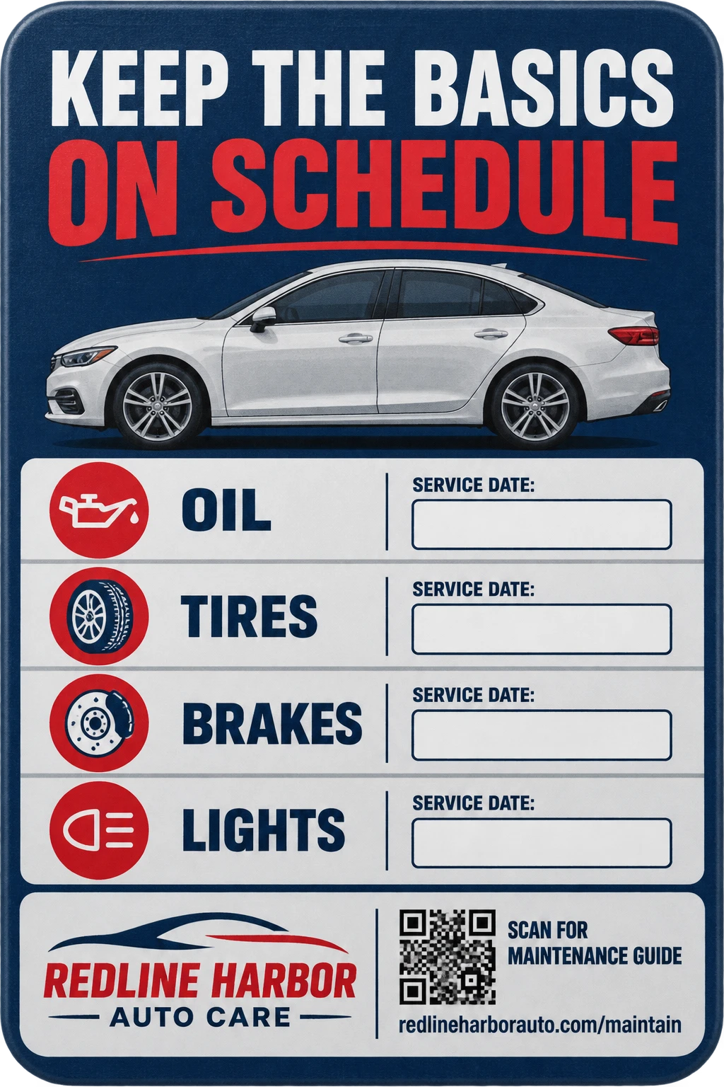 Maintenance-schedule magnet: keep the basics on schedule, oil, tires, brakes, lights, the boxes left blank.