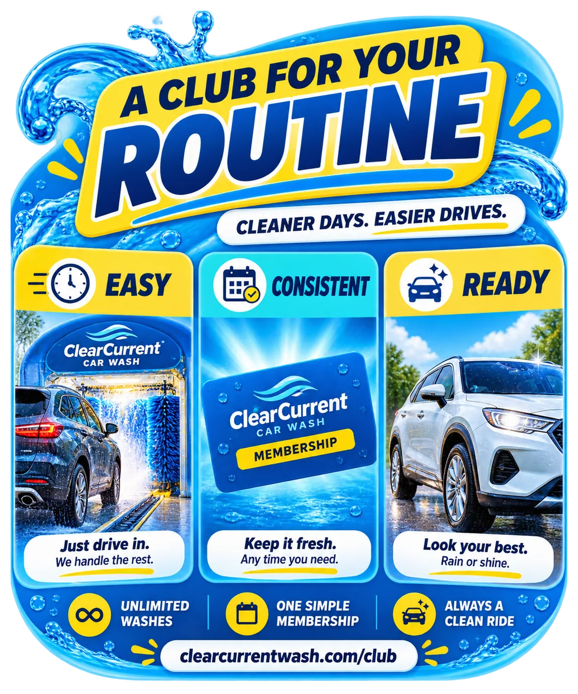 Membership carousel: a club for your routine; easy, consistent, ready; just drive in, keep it fresh, look your best; unlimited washes, one simple membership.