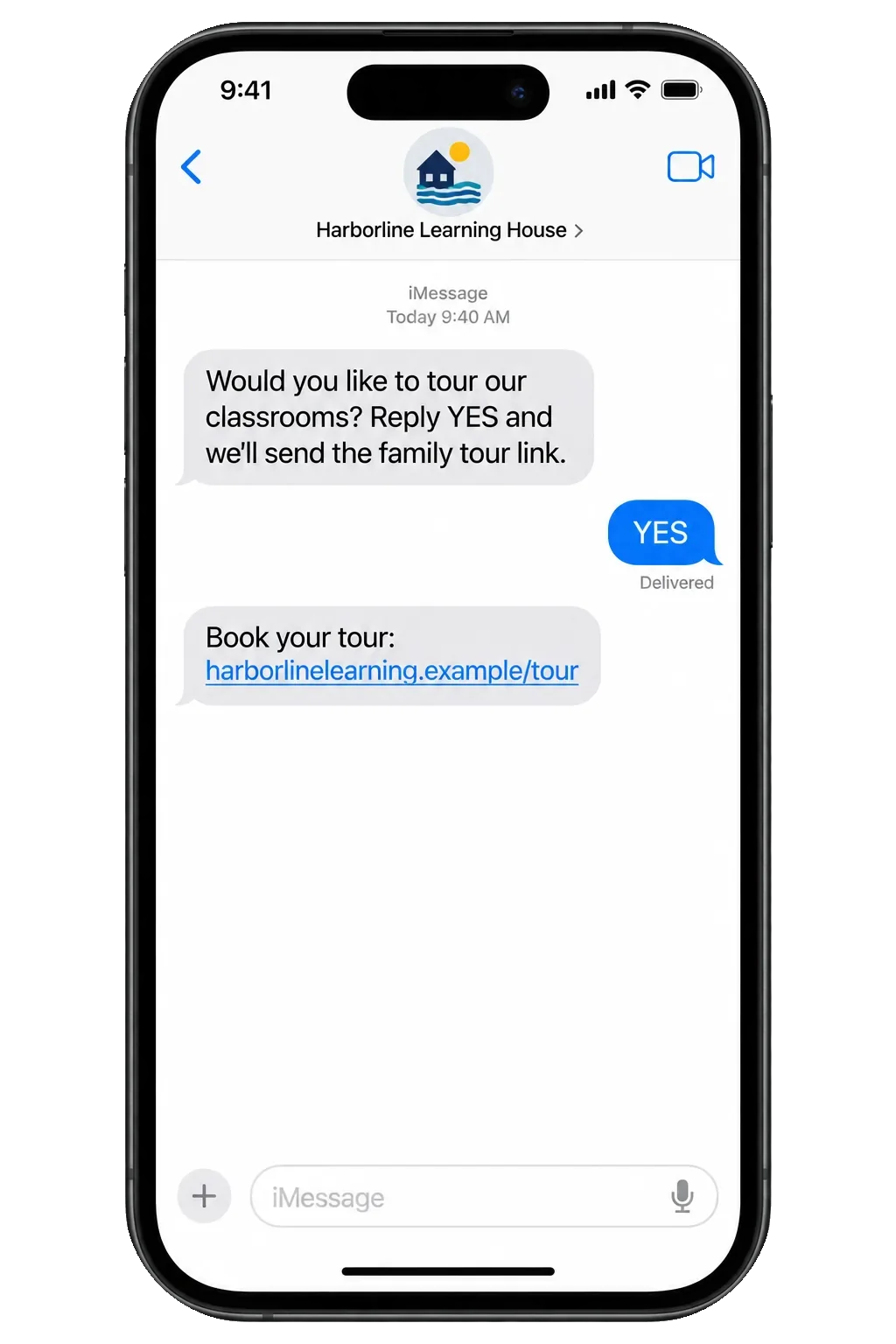 Tour-booking text: would you like to tour our classrooms, reply YES and we’ll send the family tour link; the YES; then the booking link.
