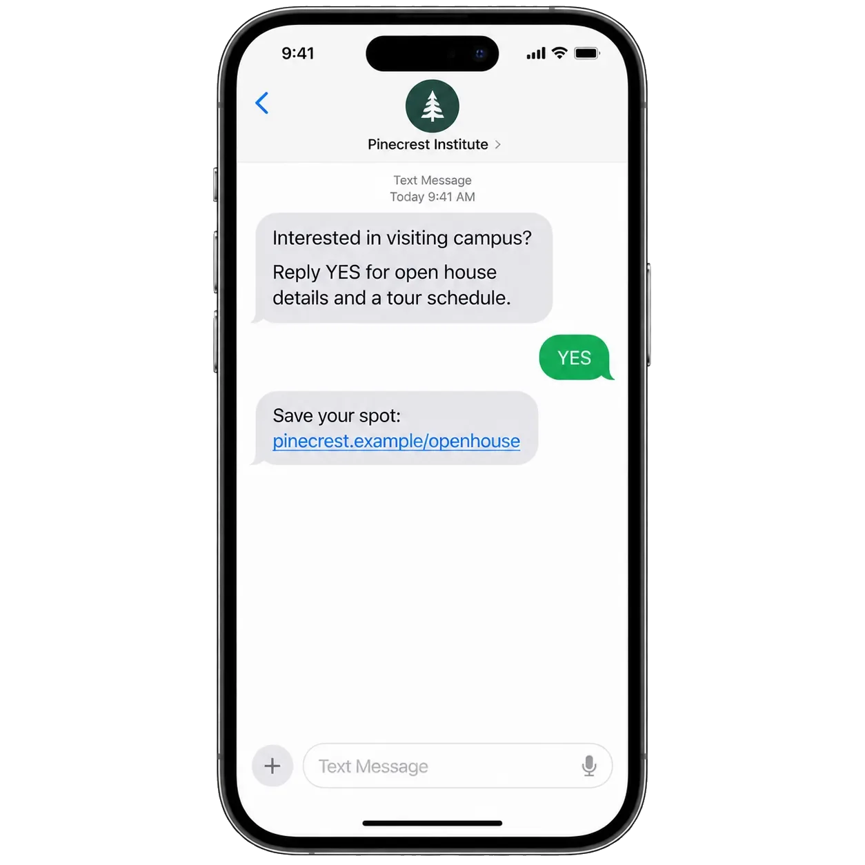 Campus-visit text: interested in visiting campus, reply YES for open house details and a tour schedule; the YES; then save your spot, the open-house link.