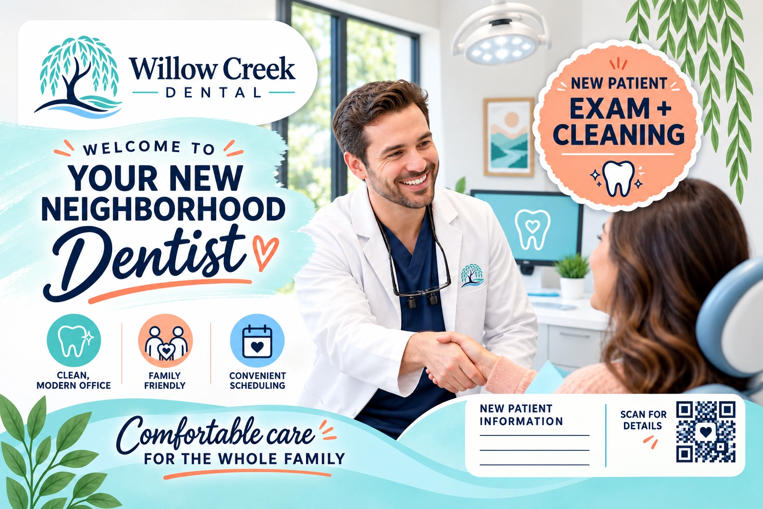 New-mover postcard: welcome to your new neighborhood dentist; a new-patient exam and cleaning; clean, modern office, family friendly, convenient scheduling; comfortable care for the whole family; book your first visit, and the welcome page’s address.