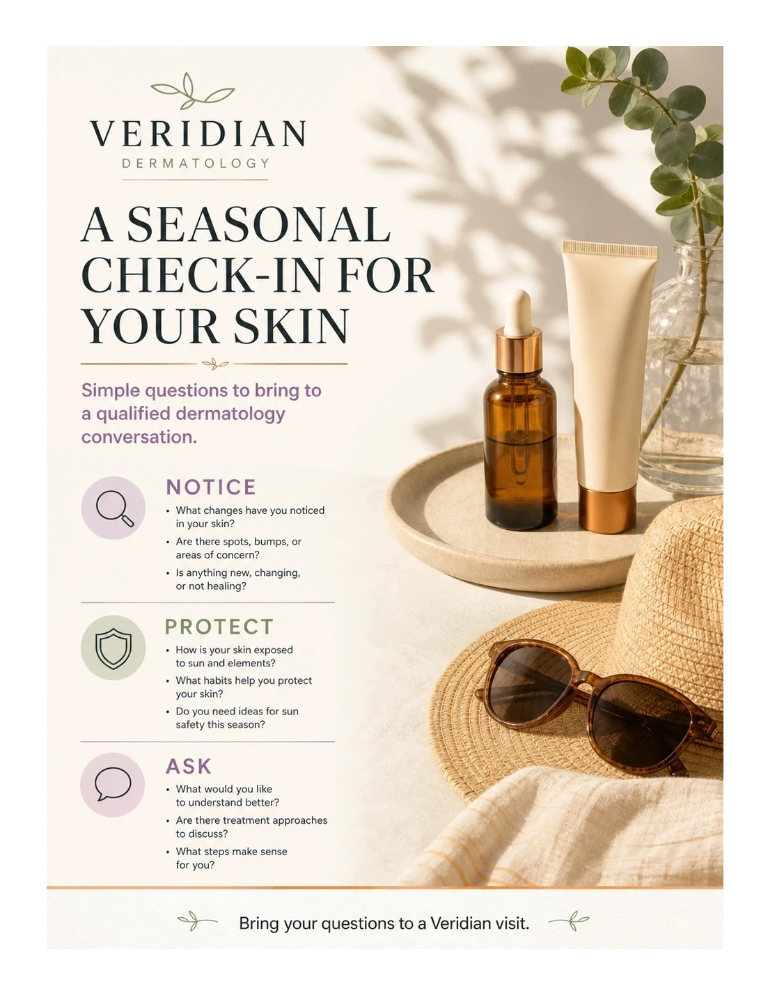 Seasonal skin-health guide: a seasonal check-in for your skin; notice, protect, ask; simple questions to bring to a dermatology conversation.