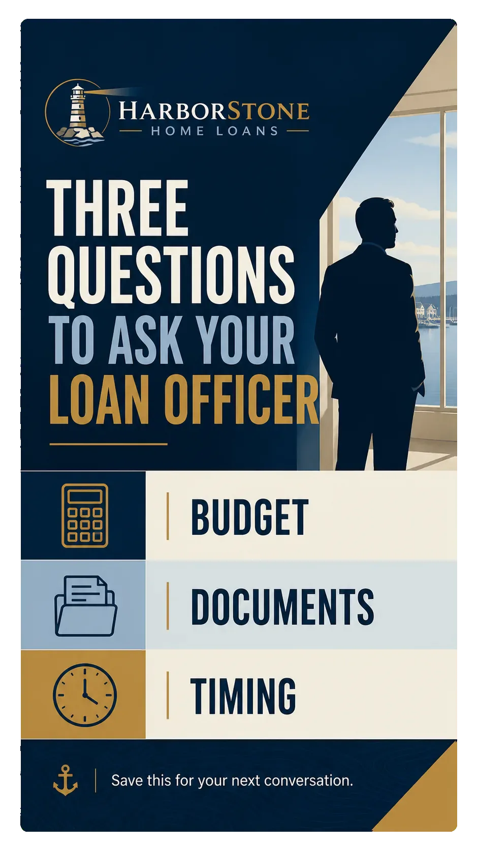Loan-officer Reel: three questions to ask your loan officer — budget, documents, timing — and save this for your next conversation along the foot.