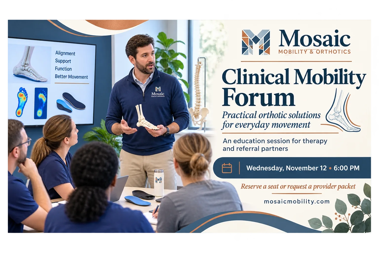Clinical mobility forum invitation: practical orthotic solutions for everyday movement, an education session for therapy and referral partners; the date and time printed on the card; reserve a seat or request a provider packet; the practice’s web address.