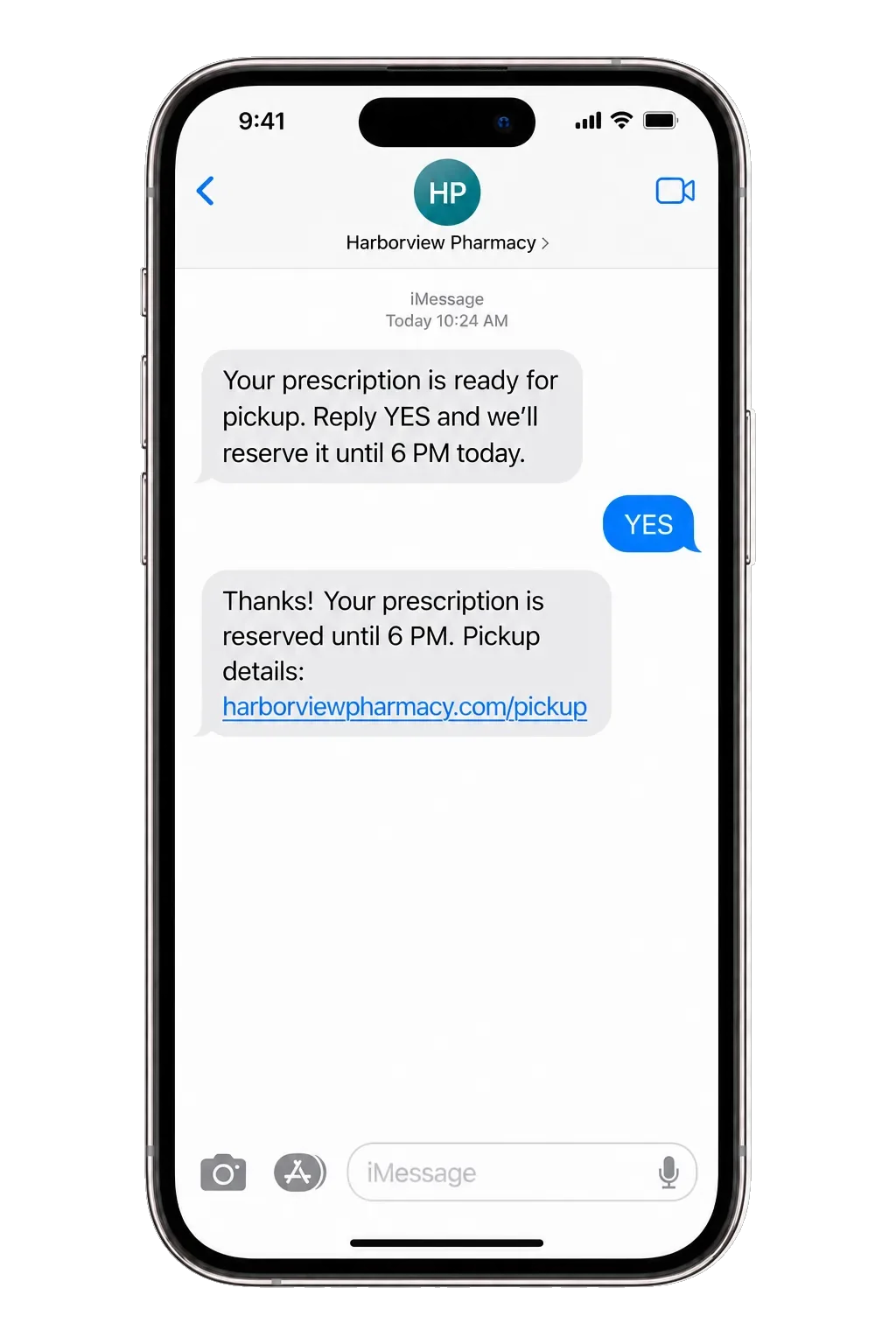 Prescription-ready text: your prescription is ready for pickup, reply YES and we’ll reserve it until 6 PM today; the YES; then the reservation confirmed and the pickup link.