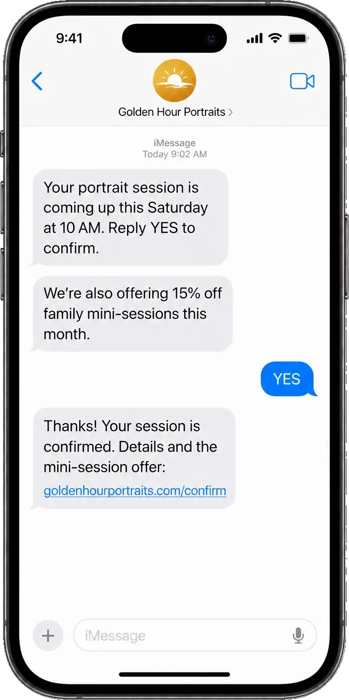 Session-reminder thread: the studio here, your portrait session is coming up, reply YES to confirm, a mini-session offer beneath it, then the YES and the studio’s own confirmation link.