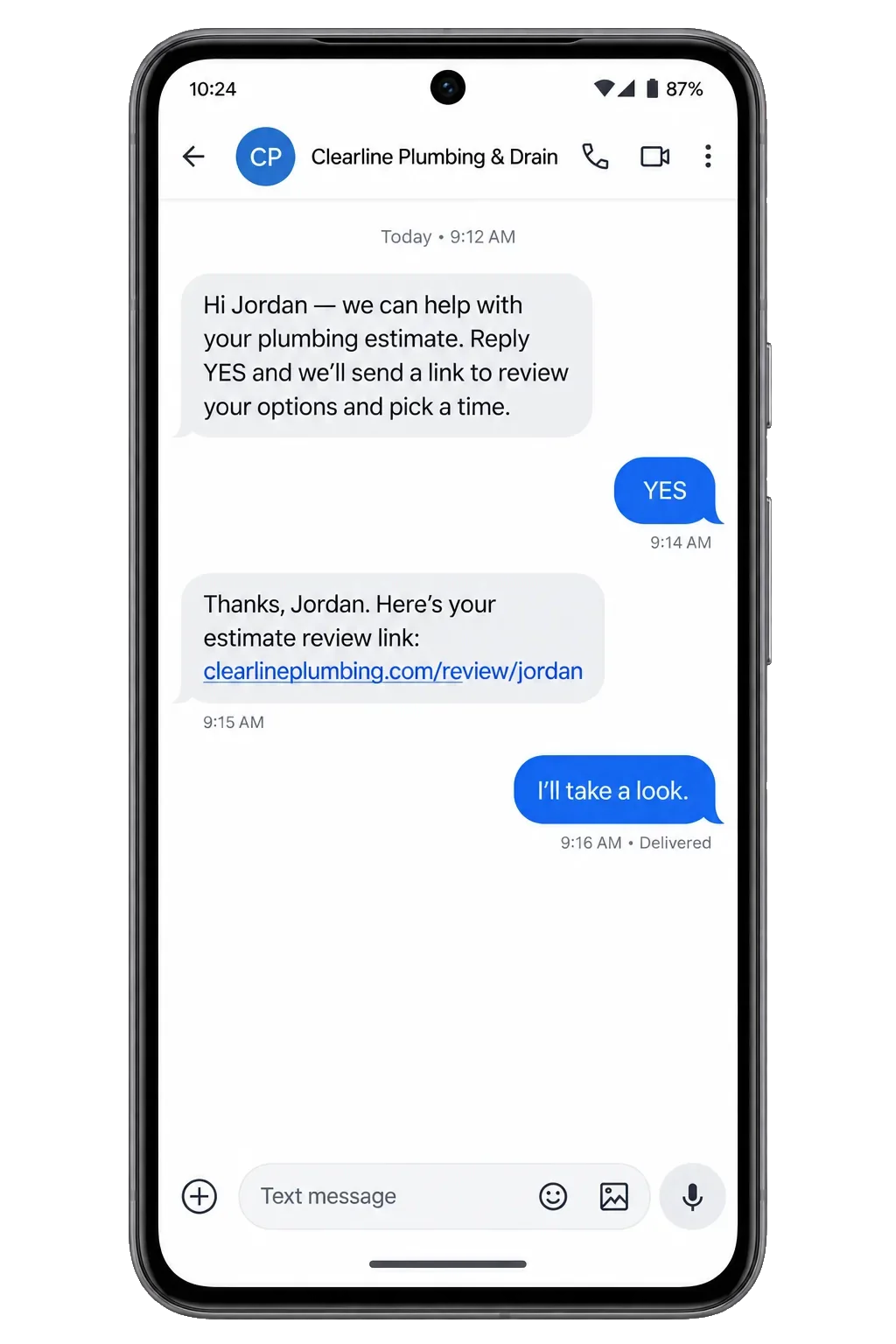Estimate recovery text: we can help with your plumbing estimate, reply YES and we’ll send a link to review your options and pick a time; the YES, then the review link.