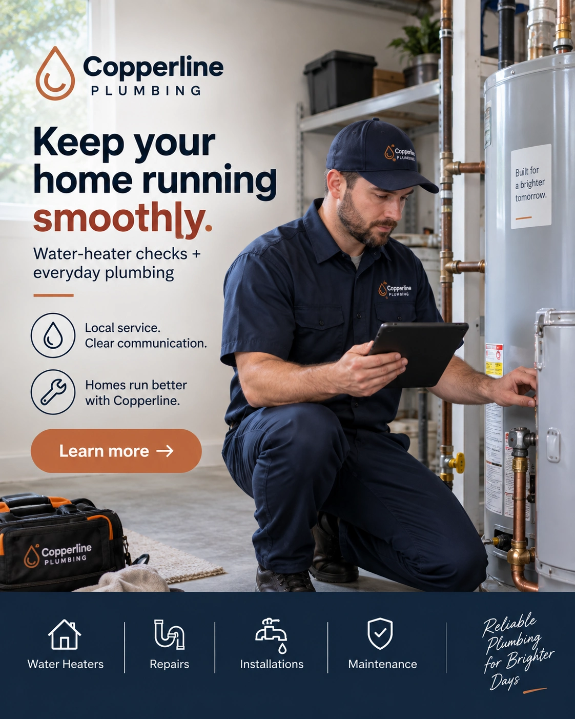 Feed unit: keep your home running smoothly; water-heater checks and everyday plumbing; local service, clear communication; the technician at the water heater with the tablet; learn more.