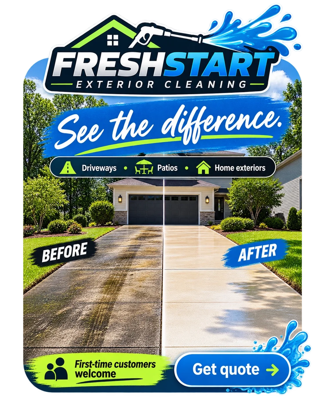 Before/after feed unit: see the difference; driveways, patios, home exteriors; one driveway split down the middle, before on the left and after on the right; first-time customers welcome; get quote.