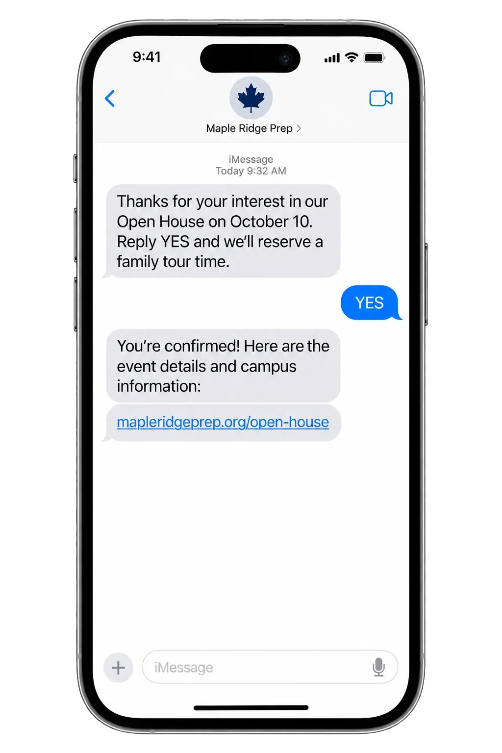 Open-house text: thanks for your interest in our open house, reply YES and we’ll reserve a family tour time; the YES; then you’re confirmed, the event details and campus information link.