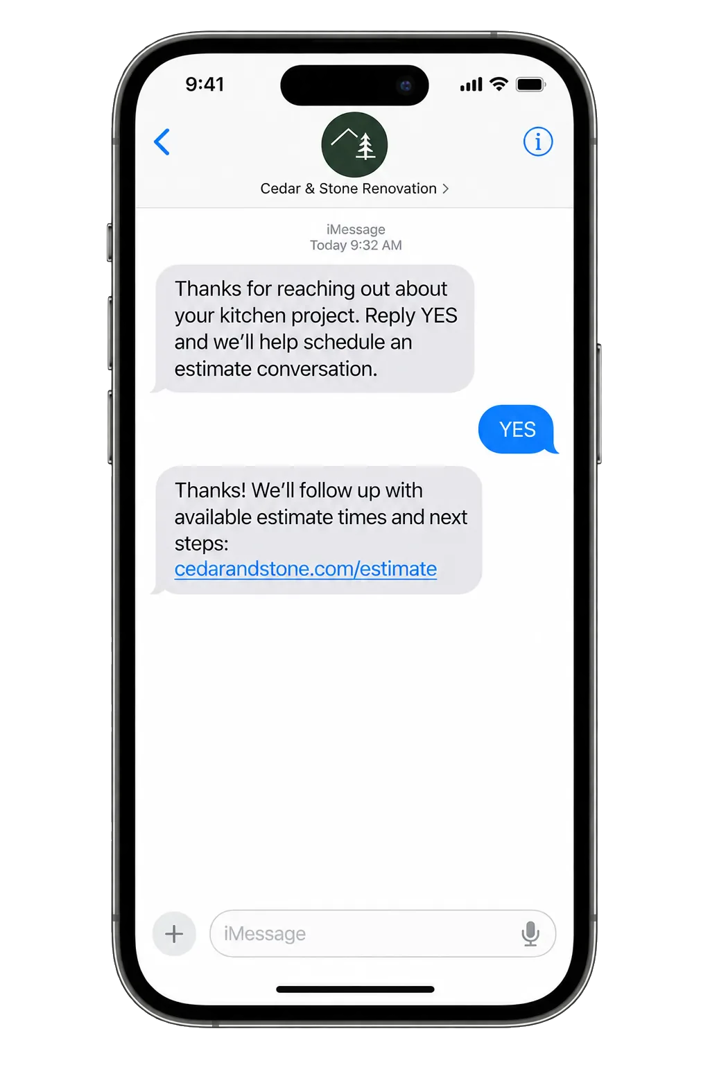 Lead follow-up text: thanks for reaching out about your kitchen project, reply YES and we’ll help schedule an estimate conversation; the YES, then the available times and next steps.