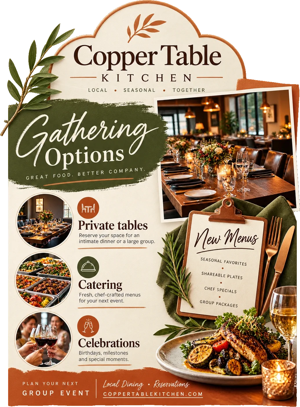 Catering one-sheet: gathering options, great food and better company, under the restaurant’s own lockup, with private tables, catering and celebrations as three marked rows, a new-menus board beside them, and plan your next group event across the foot.